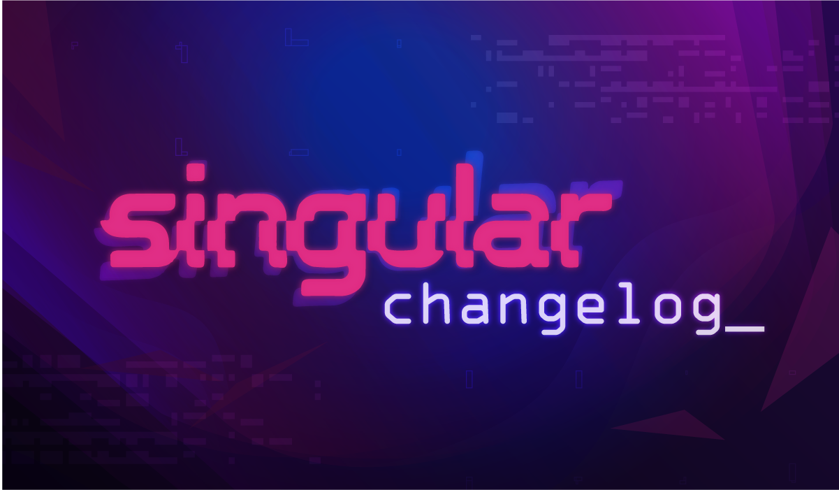 Singular Changelog 5