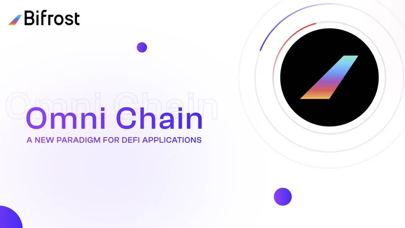 A New Paradigm of DeFi Applications: Analyzing the Bifrost Omni Chain Case